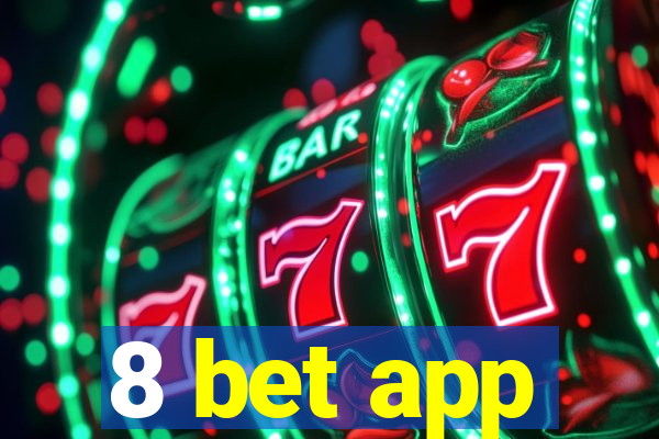 8 bet app